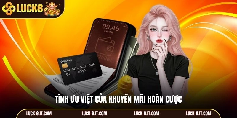 Tính ưu việt của khuyến mãi hoàn cược