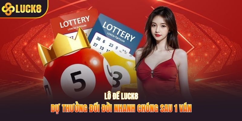 Lô đề Luck8