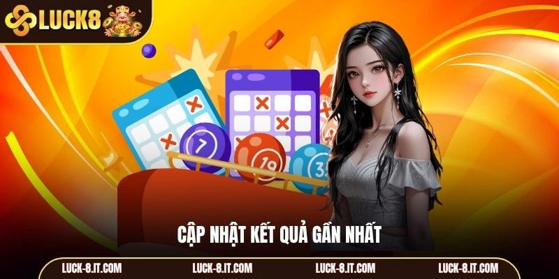 Cập nhật kết quả gần nhất