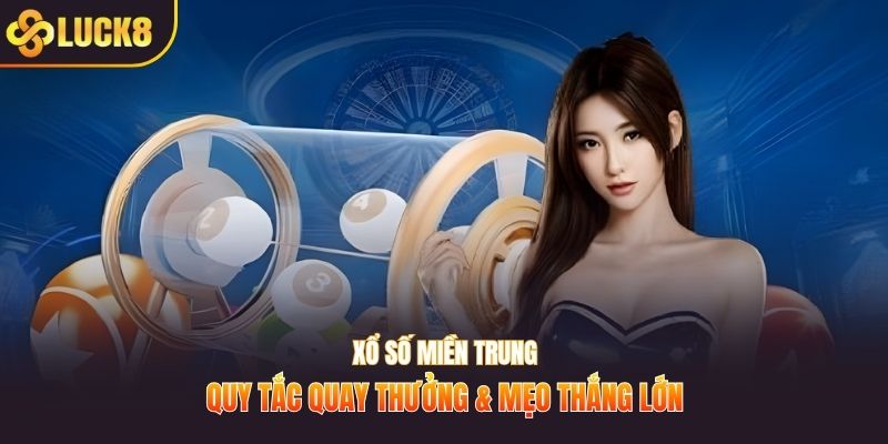 Xổ số Miền Trung